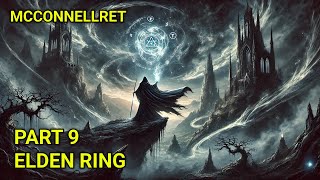 McConnell  Elden Ring VOD  YA R VIZURD HARI  9th hand playthrough [upl. by Navlys]