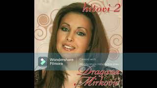 DRAGANA MIRKOVIC MIX 2 [upl. by Liebowitz]