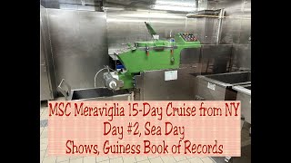 MSC Meraviglia 15Day Cruise Day 2 Sea Day Guiness Book Records Shows MSC Meraviglia shows [upl. by Areid]