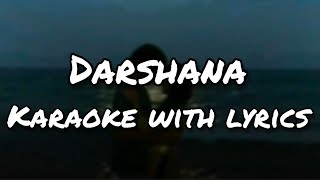 Darshana Karaoke With Lyrics  Hridayam Darshana Karaokewithlyrics [upl. by Rabah405]