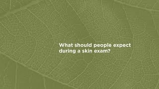 Skin Exam  What You Should Expect [upl. by Anyala396]