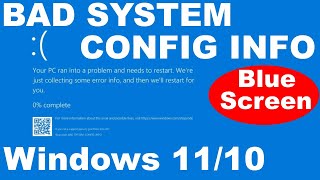 BAD SYSTEM CONFIG INFO Blue screen error in Windows 11 and Windows 10 [upl. by Yeclek]