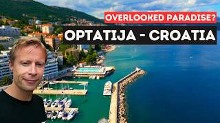 Opatija The Overlooked Paradise of the Croatian Coastline [upl. by Nbi]