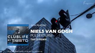 Niels Van Gogh  Pulverturm Tiësto Remix [upl. by Kovacev]