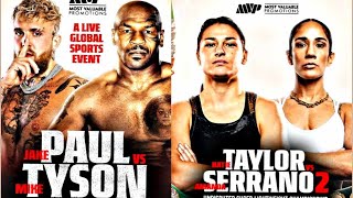 NARRACIÓN EN VIVO  Mike Tyson vs Jake Paul  Taylor vs Serrano 2 [upl. by Nivlen593]