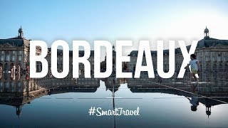 Nos bons plans pour un séjour à Bordeaux [upl. by Roze]