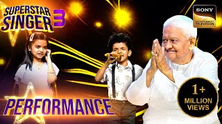 Superstar Singer S3  Jhoot Bole पर इस Cute Performance को सुनकर सब झूम उठे  Performance [upl. by Alys]