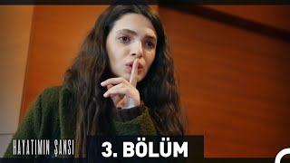 Hayatımın Şansı 3 Bölüm [upl. by Blim]