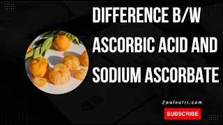 Ascorbic Acid vs Sodium Ascorbate Whats the Differencequot [upl. by Nelleoj]