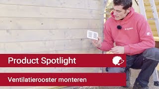 Ventilatieroosters monteren voor blokhutten  Gadero TV [upl. by Yeldah]