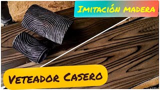 Cómo hacer VETEADOR CASERO  Imitación de Madera [upl. by Dric]