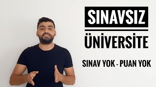 SINAVSIZ ÜNİVERSİTE  SINAVSIZ İKİNCİ ÜNİVERSİTE NEDİR SINAV YOK PUAN YOK KONTENJAN YOK [upl. by Libby]