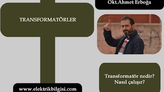 Transformatör Nedir Nasıl Çalışır [upl. by Ladiv493]