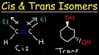 Cis and Trans Isomers [upl. by Woodman494]