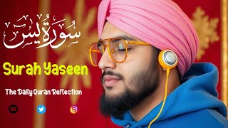 Surah Yaseen Fast Recitation  Surah Yaseen Beautiful Recitation  The Daily Quran Reflection [upl. by Lilaj]