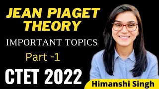 Jean Piagets Cognitive Development Theory For CTET 2022 by Himanshi Singh ctet2022 cdpbyhimanshi [upl. by Furiya]