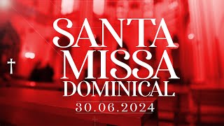 Santa Missa Dominical  300624  PadreManzottiOficial [upl. by Eryn]