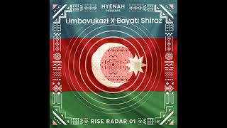 Umbovukazi X Bayati Shiraz ARZ Mashup [upl. by Mailand]