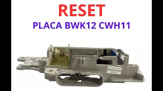 Reset Placa Brastemp Consul BWK12 CWH11 [upl. by Neyu]