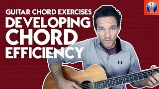 Guitar Chord Exercises  Developing Chord Efficiency [upl. by Oiril]