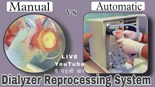 Dialyzer Reprocessing Automatic amp Mannual both type Dialyser Washing [upl. by Sanburn]