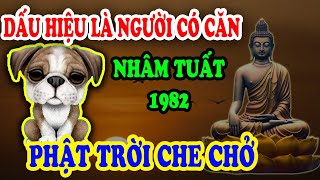 DẤU HIỆU VÀNG Tuổi Nhâm Tuất 1982 Là Người Có Căn Lành Được Phật Ban Lộc ĐỔI ĐỜI GIÀU TO [upl. by Oah]