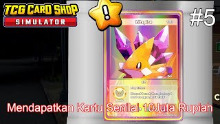 Kartu Berharga Hampir 10Juta Rupiah  TCG Card Shop Simulator Indonesia Part 5 [upl. by Anyt]