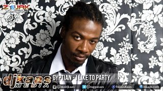 Gyptian  I Like To Party ▶Anniversary Riddim ▶Mr G Music ▶Reggae ▶Dancehall 2015 [upl. by Ellingston]