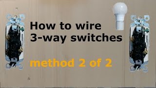 How to wire a three way 3way switch method 2 [upl. by Nibbs]