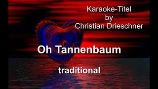 Oh Tannenbaum  traditional  Karaoke [upl. by Nej946]