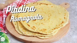 PIADINA ROMAGNOLA FATTA IN CASA  La ricetta facile per una piadina perfetta [upl. by Uase]