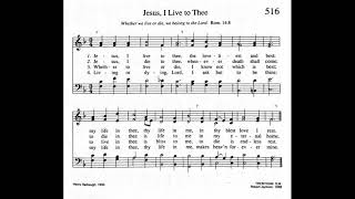 516 Jesus I Live to Thee Trentham Tune Trinity Hymnal [upl. by Meeka827]