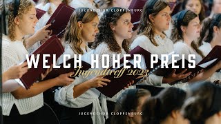 Welch hoher Preis  Jugendchor Cloppenburg [upl. by Aglo]