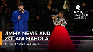 RMB Starlight Classics – “A Cry A Smile A Dance” performed by Zolani Mahola and Jimmy Nevis [upl. by Hendrika102]