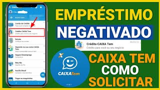 EMPRÉSTIMO CAIXA TEM PARA TODOS COMO FAZER COM O NOME NEGATIVADO QUANDO CAI NA CONTA [upl. by Remoh]