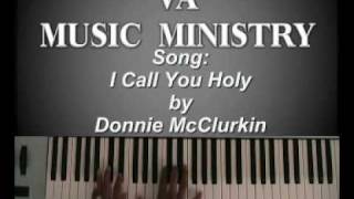 I Call You Holy by Donnie McClurkin [upl. by Anecusa]