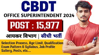 CBDT Office Superintendent Recruitment 202425  Senior Tax Assistant  Full Details  CBDT Vacancy [upl. by Annaitsirk]