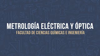 Metrología Eléctrica y Óptica [upl. by Ximenes]