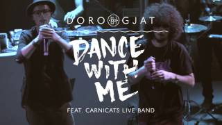 Doro Gjat  Dance With Me LIVE feat Carnicats Live Band [upl. by Balfore]