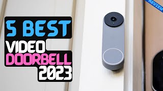 Best Video Doorbell of 2023  The 5 Best Video Doorbells Review [upl. by Langbehn912]