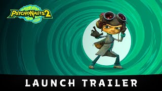 Psychonauts 2 Launch Trailer [upl. by Naveb792]