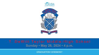 TDewitt Taylor MiddleHigh School Graduation • May 26 2024  4 pm [upl. by Gilson]