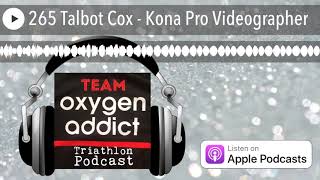 265 Talbot Cox  Kona Pro Videographer [upl. by Annid12]