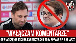 quotWYŁĄCZAM KOMENTARZEquot  oświadczenie Jakuba Kwiatkowskiego w sprawie P Babiarza 29072024 [upl. by Ellirehs]