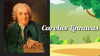 CAROLUS LINNAEUS  Bapak Taksonomi Modern  Father of taxonomy [upl. by Moskow]