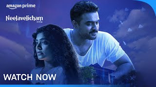 Neelavelicham  Watch Now  Tovino Thomas Rima KallingalRoshan MathewShine Tom Chack [upl. by Arthur]