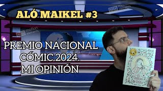 ALÓ MAIKEL 3  EL CUERPO DE CRISTO PREMIO NACIONAL CÓMIC 2024 MI OPINIÓN [upl. by Essyle]