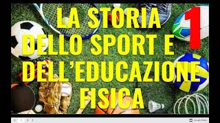 La storia dello sport e delleducazione fisica Parte 1 Le origini il Mediterraneo e lEuropa [upl. by Aderfla283]