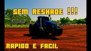 COMO DEIXAR OS GRAFICOS DO FS22 MAIS BONITOS SEM RESHADE [upl. by Anair]