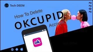 How To Delete OkCupid Account  2022 [upl. by Arabelle]